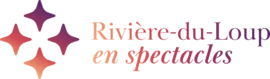 Rivière-du-Loup en spectacles